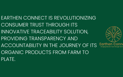 Earthen Connect: Revolutionizing Consumer Trust Through Traceability