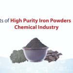 BENEFITS OF HIGH PURITY IRON POWDERS TO THE CHEMICAL INDUSTRY