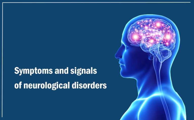 Symptoms and Signals of Neurological disorders