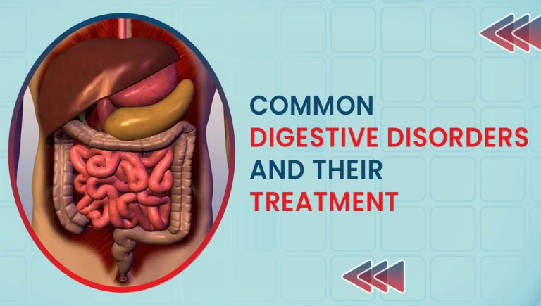 Common Digestive Disorders and Their Treatment