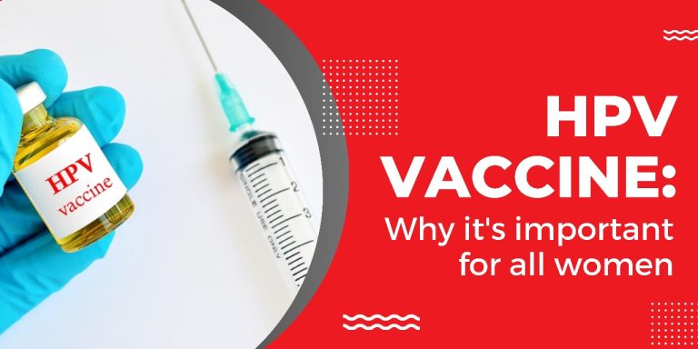 HPV vaccine: Why it\’s important for all women