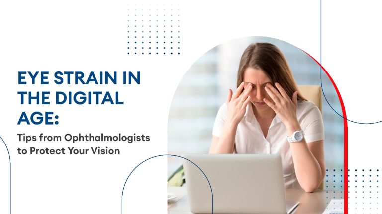 Eye Strain in the Digital Age: Tips from Ophthalmologists to Protect Your Vision